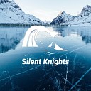 Silent Knights - Cave Breaking Glass No Fade for Looping