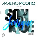Mauro Picotto Sonique - Melody Pagano Remix