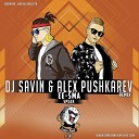 Ee Sma - Speak DJ SAVIN Alex Pushkarev Remix Radio…