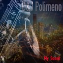 D J Polimeno - 2018 the New Life