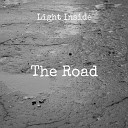 Light Inside - The Road