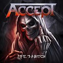 Accept - Life s a Bitch