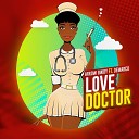 Arrow Bwoy - Love Doctor