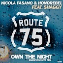 Nicola Fasano Honorebel Shaggy - Own The Night Miami Rockets Mix