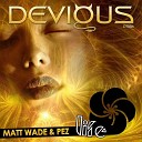 Matt Wade Pez - Life Original Mix
