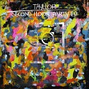 Tayllor - Let Me Tell You Original Mix