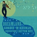 Gordie MacKeeman And His Rhythm Boys - Just Want To Be Loved By You