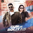 Ekam Bawa feat Gurlej Akhtar - Gun vs Boliyan