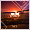 OLIXX - Go Boom Original Mix