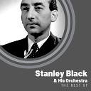 Stanley Black His Orchestra - Song Of The Volga Boatmen