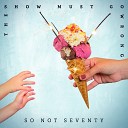 So Not Seventy - The End of the Circle