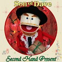 Son of Dave - Second Hand Present
