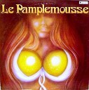 Le Pamplemousse - Beginning Of The End