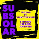 Trizzoh Vinny The Chin - Strong Island Anthem