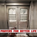 CJ Beep - Prayers For Better Life