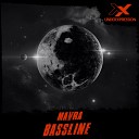 Mavra - Bassline
