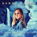 Danny Darko feat Hannah Koski - 50 Shades of Blue