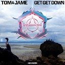 Tom Jame - Get Get Down Extended Mix