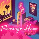 Flamingo Cartel feat AJ Lewis Jim Dunloop - Be Mine