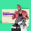 De Dancing Prophet feat Edem Evangelist… - Show Your Swagger Shoo Cover