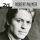 Robert Palmer - Addicted To Love