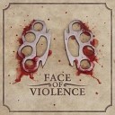 Face Of Violence - Память