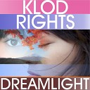 Klod Rights - Dreamlights Radio Edit