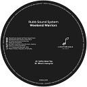 Rubb Sound System - Gotta Have You Original Mix