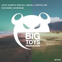 Javii Wind Miguel Angel Castellini - Oceanic Avenue Extended Mix