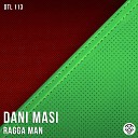 Dani Masi - Ragga Man Original Mix