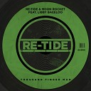 Re Tide Moon Rocket feat Libby Baeeloo - Thousand Finger Man Vocal Mix