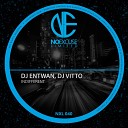 DJ Entwan DJ Vitto - Indifferent Original Mix