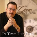Gene McDonald - Let The Lower Lights Be Burning