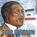 Paul Robeson - To My Friends in the Bay Area Message to the Bay…