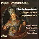 Cantus Sacred Music Ensemble Ludmila Arshavskaya Priest fathers Alexei Godunov Alexander… - Let us pray to the Lord