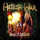 Hellish War - Keep It Hellish