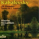 Murray McLachlan - Sonata No 3 Op 46 1945