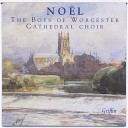 Worcester Cathedral Choir Brian Davis Adrian… - A Ceremony of Carols