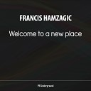 Francis Hamzagic - Flying Original Mix
