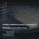 Rosper Andrea Giuliani Luca Rossetti - Dark Siquenz Original Mix