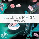 Soul de Marin - Mar y Sol Original Mix