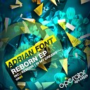 Adrian Font - In My Dreams Original Mix