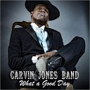Carvin Jones Band - Messin With The Kid