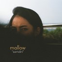 Mallow - Sendiri