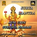 Puran Shiva - Surya Mantra Aum Grin Suryaya Namah