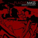 Plague Mass - Calling a Spade a Spade