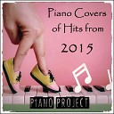 Piano Project - Love Me Like You Do
