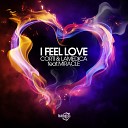 Corti and LaMedica feat Miracle - I Feel Love Radio Edit