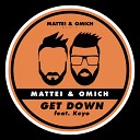 Mattei Omich feat Keyo - Get Down Original Mix