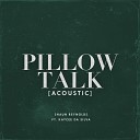 Shaun Reynolds - PILLOWTALK Acoustic